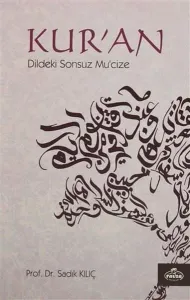 Kur'an; Dildeki Sonsuz Mucize