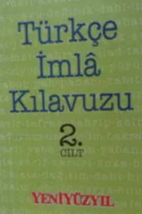 Türkçe İmla Kılavuzu 2. Cilt