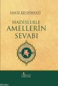 Hadislerle Amellerin Sevabı (Ciltli)