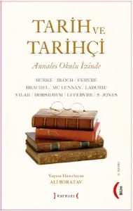 Tarih ve Tarihçi