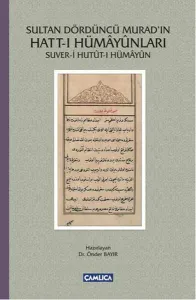 Sultan Dördüncü Murad’ın Hattı-ı Hümayunları
