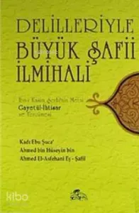 Delilleriyle Büyük Safii Ilmihali (Ithal Kagit-Ciltli)