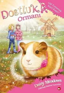 Dostluk Ormanı - 8 / Gül Tomurcuk Nasıl Kaçtı ?