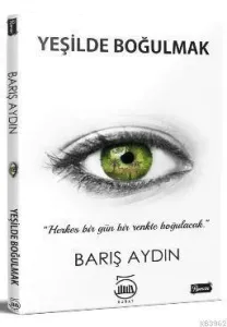 Yeşilde Boğulmak