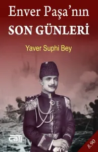 Enver Paşa'nın Son Günleri (Cep Boy)