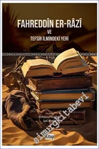 Fahreddin Er-Razi ve Tefsir İlmindeki Yeri -        2023