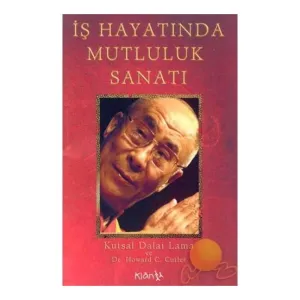 İş Hayatında Mutluluk Sanatı