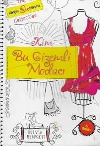 Kim Bu Gizemli Modacı 1. Kitap