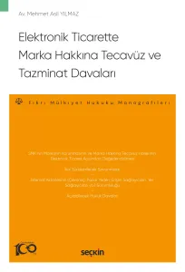 Elektronik Ticarette Marka Hakkına Tecavüz ve Tazminat Davaları