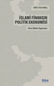 İslami Finansın Politik Ekonomisi