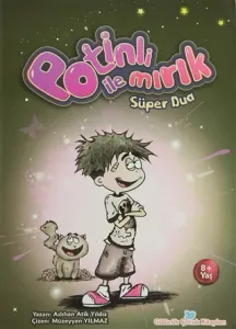 Potinli ile Mırık Süper Dua