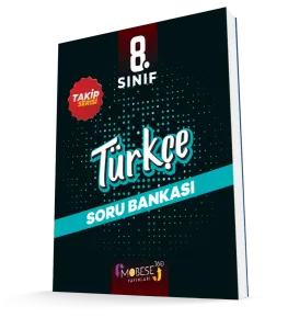 MOBESE 8. SINIF TÜRKÇE TAKİP SERİSİ SORU BANKASI