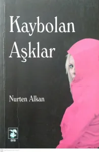 Kaybolan Aşklar
