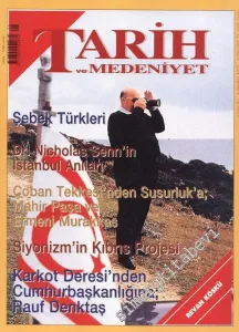 Tarih ve Medeniyet - Aylık Dergi - Sayı: 41, Ağustos 1997