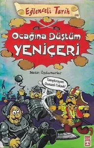 Ocağına Düştüm Yeniçeri