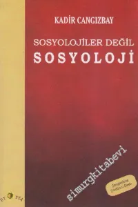 Sosyolojiler Değil Sosyoloji -        2011