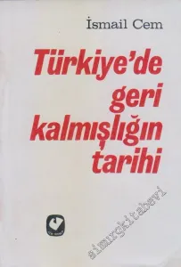 Türkiye'de Geri Kalmışlığın Tarihi -