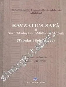 Ravzatus-Safa fi Sîretil-Enbiya vel-Müluk vel-Hulefa (Tabaka-i Selçukiyye) -