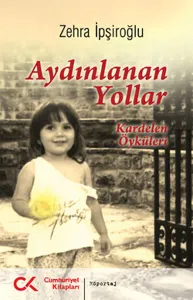 Aydınlanan Yollar (Kardelen Öyküleri)