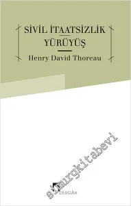 Sivil İtaatsizlik Yürüyüş -