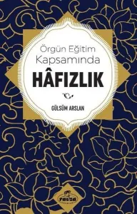 Örgün Eğitim Kapsamında Hâfızlık