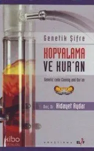 Genetik Şifre Kopyalama ve Kur'an
