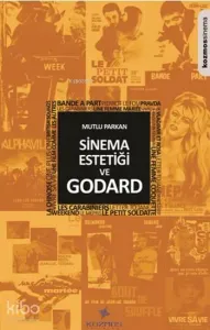 Sinema Estetiği ve Godard