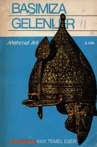 Başımıza Gelenler Cilt : 3 Tek Kitap