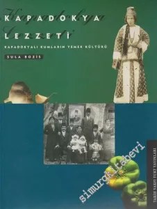 Kapadokya Lezzeti: Kapadokyalı Rumların Yemek Kültürü -        2004