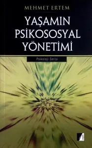 Yaşamın Psikososyal Yönetimi