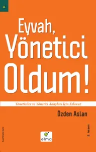 Eyvah, Yönetici Oldum