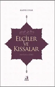 Elçiler ve Kıssalar