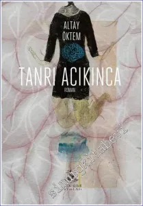 Tanrı Acıkınca -         2023