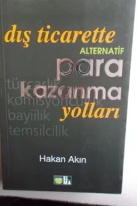Dış Ticarette Alternatif Para Kazanma Yolları