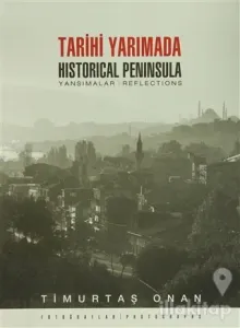 Tarihi Yarımada / Historical Peninsula