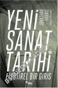 Yeni Sanat Tarihi: Eleştirel Bir Giriş -         2013