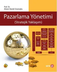 Pazarlama Yönetimi (Stratejik Yaklaşım)