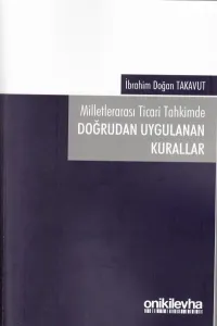 Milletlerarası Ticari Tahkimde Doğrudan Uygulanan Kurallar