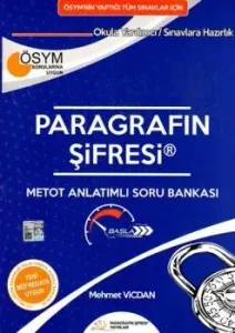 Paragrafın Şifresi ÖSYM nin Yaptığı Tüm Sınavlar için Paragrafın Şifresi Metot Anlatımlı Soru Bankası