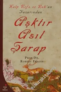 Aşktır Asıl Şarap -        2004