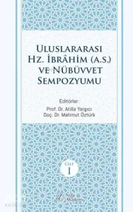 Uluslararası Hz. İbrahim (a.s.) ve Nübüvvet Sempozyumu
