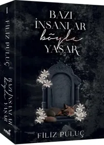 Bazı İnsanlar Böyle Yaşar