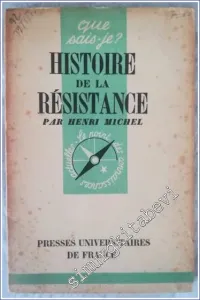 Que Sais - Je ? Histoire de la Résistance (1940 - 1944) -        1950