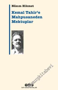 Kemal Tahir'e Mahpusaneden Mektuplar -