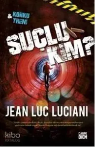 Suçlu Kim ?