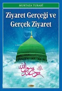Ziyaret Gerçeği ve Gerçek Ziyaret