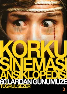 Korku Sineması Ansiklopedisi (Ciltli); 60'lardan Günümüze