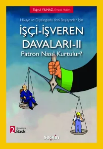 İşçi – İşveren Davaları – II