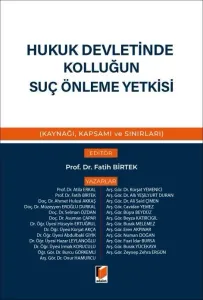 Hukuk Devletinde Kolluğun Suç Önleme Yetkisi