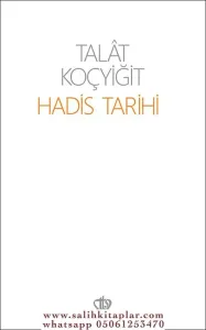 Hadis Tarihi - Talat Koçyiğit